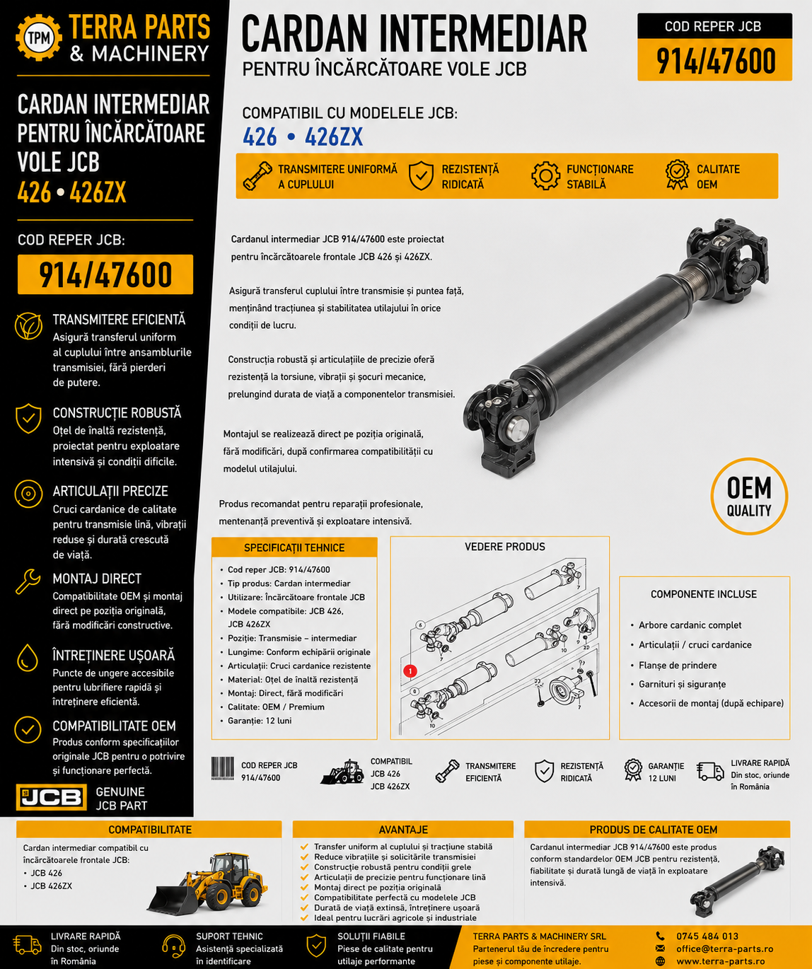 Cardan intermediar JCB 914/47600 pentru încărcător frontal JCB 426.